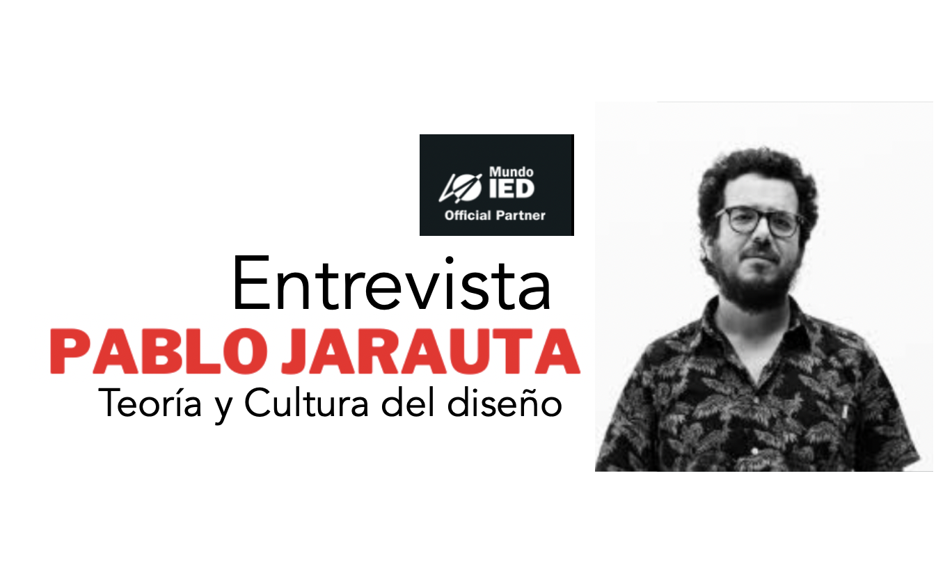 Entrevista a Pablo Jarauta: Teoría y Cultura del Diseño 